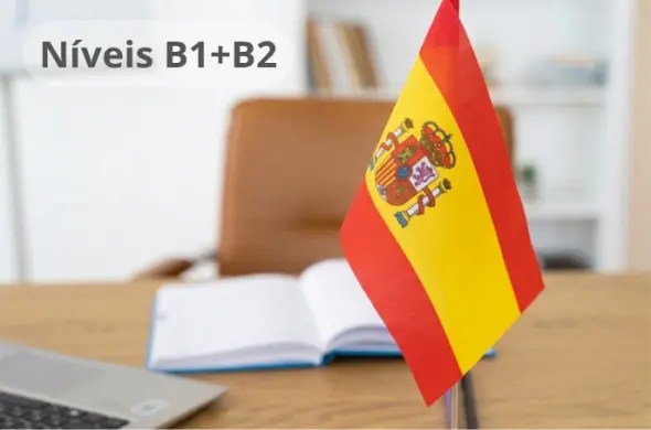 Curso de Espanhol - Níveis B1+B2 (Aprofundamento)