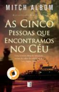 imagem do livro As Cinco Pessoas que Encontramos no Céu 