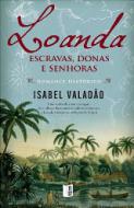 imagem do livro Loanda - Escravas, Donas e Senhoras 