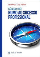 imagem do livro Código 0101 - Rumo ao Sucesso Profissional