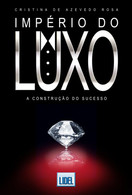 imagem do livro Império Do Luxo - A Construção Do Sucesso