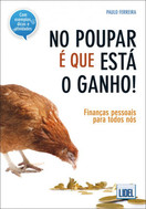 imagem do livro No Poupar É Que Está O Ganho! - Finanças Pessoais Para Todos Nós