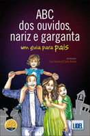 imagem do livro Abc Dos Ouvidos, Nariz E Garganta - Um Guia Para Pais