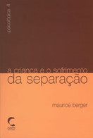 imagem do livro A Criança e o Sofrimento da Separação