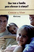 imagem do livro Que tem a Família para Oferecer à Criança?