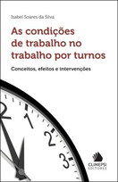 imagem do livro As Condições de Trabalho no Trabalho por Turnos