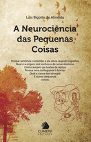 imagem do livro A Neurociência das Pequenas Coisas
