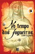 imagem do livro No Tempo das Fogueiras 