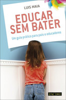 imagem do livro Educar Sem Bater - Um Guia Prático Para Pais E Educadores