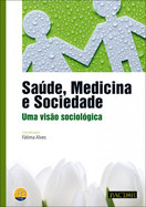imagem do livro Saúde, Medicina E Sociedade - Uma Visão Sociológica