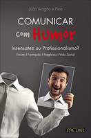 imagem do livro Comunicar Com Humor - Insensatez Ou Profissionalismo?