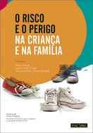 imagem do livro O Risco E O Perigo Na Criança E Na Família