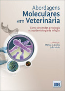 imagem do livro Abordagens Moleculares Em Veterinária - Como Desvendar A Etiologia E A Epidemiologia Da Infeção