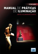 imagem do livro Manual De Práticas De Iluminação - Arte A Iluminar A Arte
