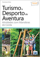 imagem do livro Turismo E Desporto De Aventura - Atividades Com Manobras De Corda