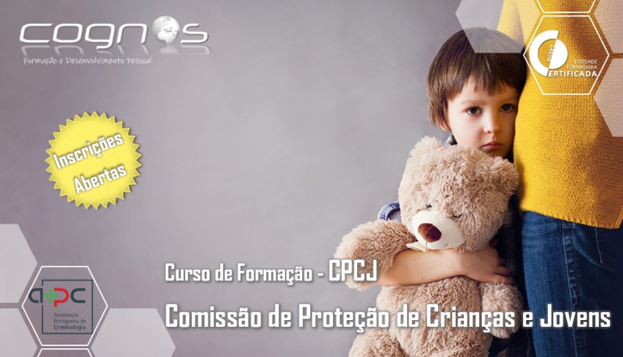 Curso de Formação - CPCJ Comissão de Proteção de Crianças e Jovens