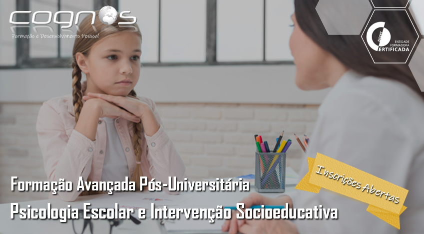 Formação Avançada Pós-Universitária em Psicologia Escolar e Intervenção Socioeducativa