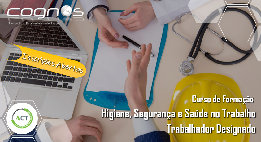 Curso de Formação Higiene, Segurança e Saúde no Trabalho - Trabalhador Designado